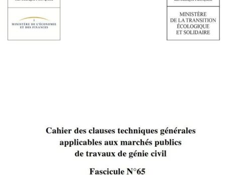 Fascicule 65 – CCTG Travaux (édition 2017) : Exécution des ouvrages de génie civil en béton