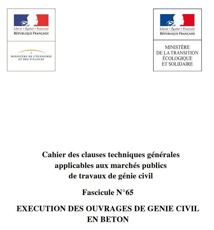 Fascicule 65 – CCTG Travaux (édition 2017) : Exécution des ouvrages de génie civil en béton