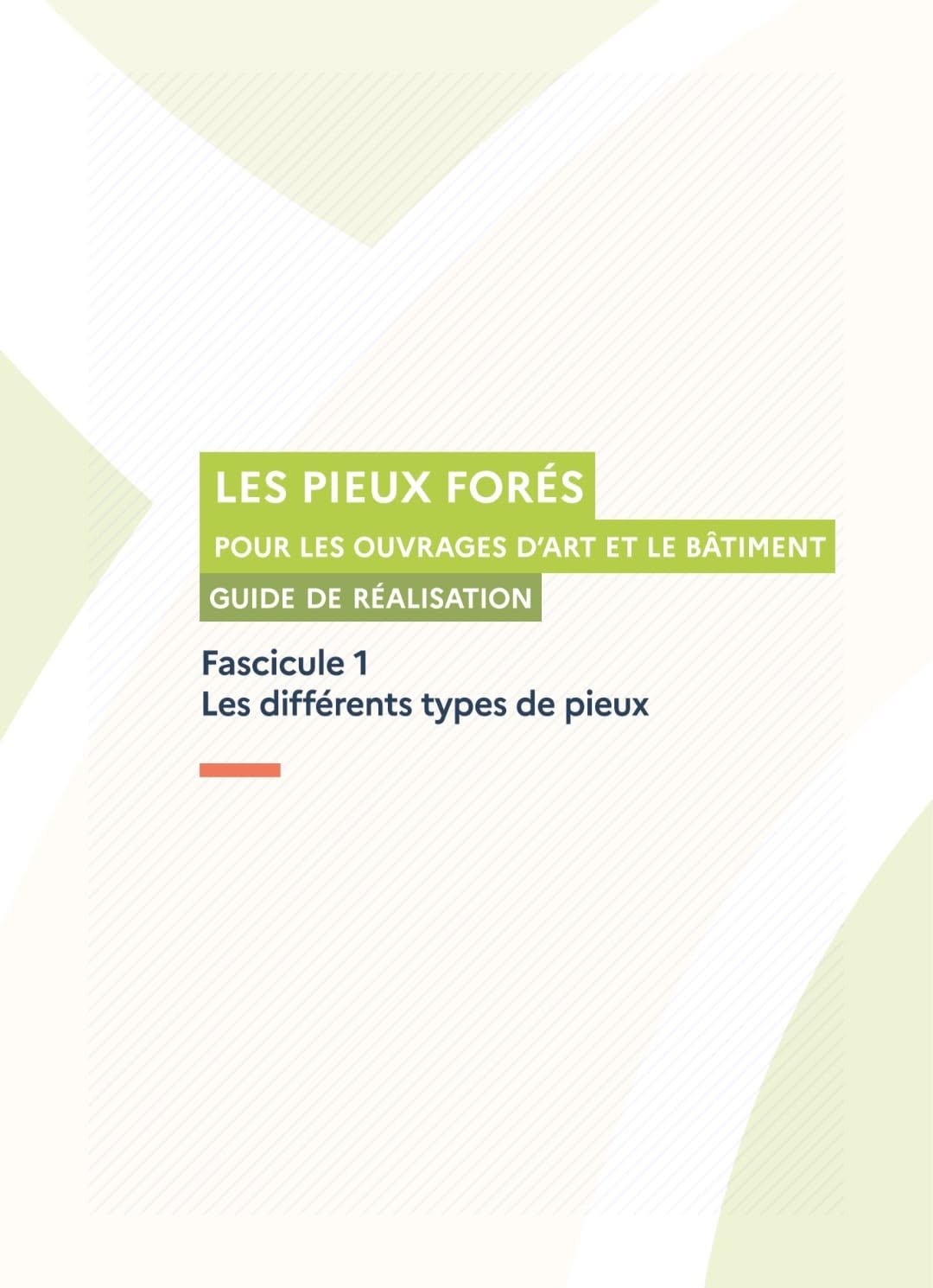 Fondations profondes : un guide de référence pour la conception, l'exécution et la réparation des pieux forés