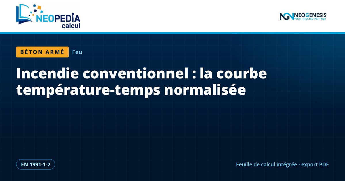 Incendie conventionnel : la courbe température-temps normalisée